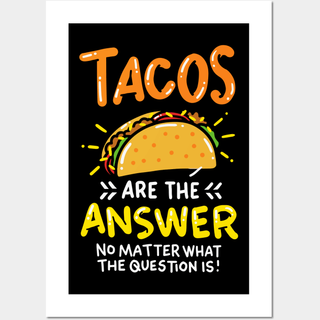 Tacos Lovers Shirt Mexican Burrito Wall Art by biNutz